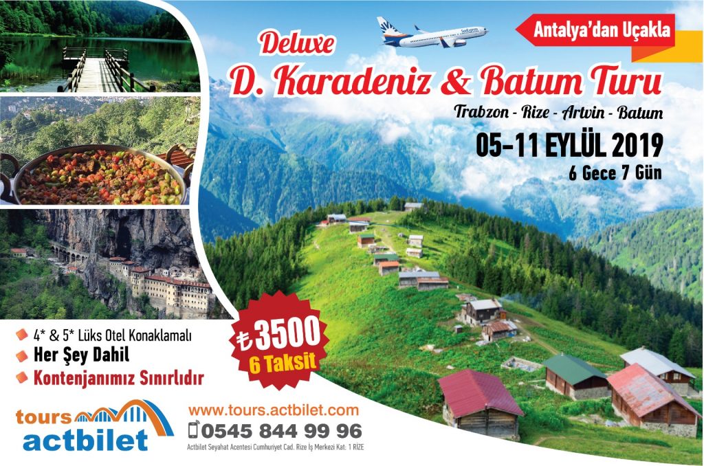 Antalya Çıkışlı Uçaklı Deluxe Doğu Karadeniz & Batum Turu ( 6 gece 7 Gün )
