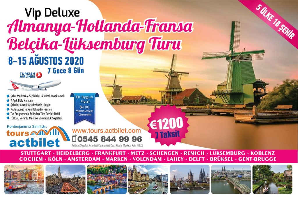 Vip Deluxe Almanya Hollanda Fransa Belçika Lüksemburg Turu