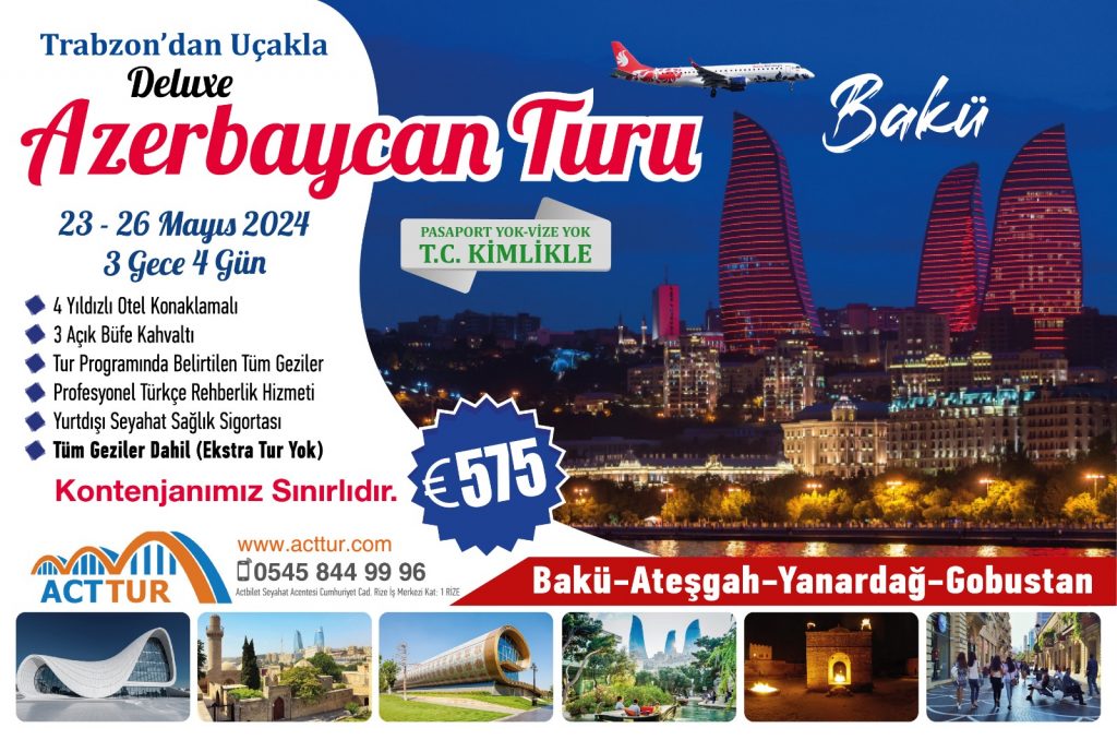 Trabzon'dan Uçaklı Azerbaycan Turu