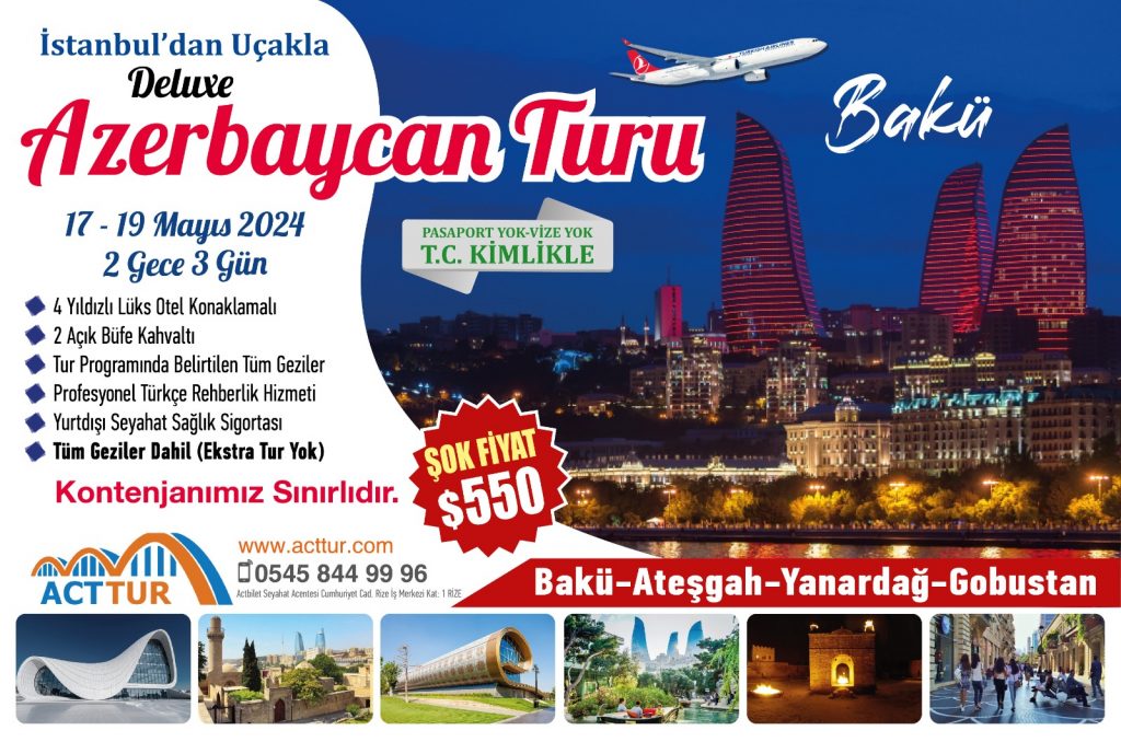 İstanbul Çıkışlı Uçakla Vip Azerbaycan Turu